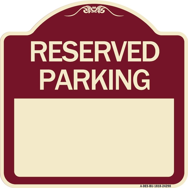 Signmission Blank Reserved Parking Heavy-Gauge Aluminum Architectural Sign, 18" x 18", BU-1818-24298 A-DES-BU-1818-24298 - main